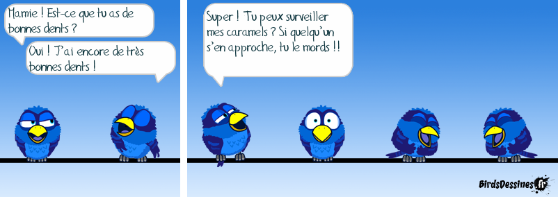 Les dents de mamie...suite
