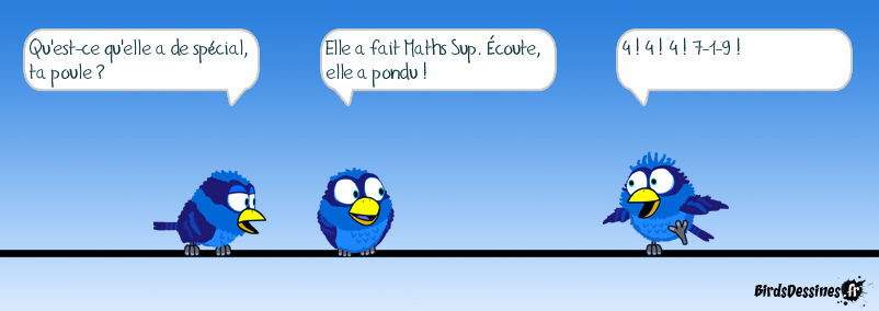 Cât ! Cât ! Cât ! Cadette ? C'est pas un 8 avec sa bouche, c'est un 9 avec son Q.