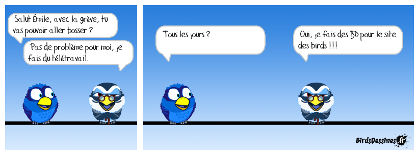 La grève….. connais pas !