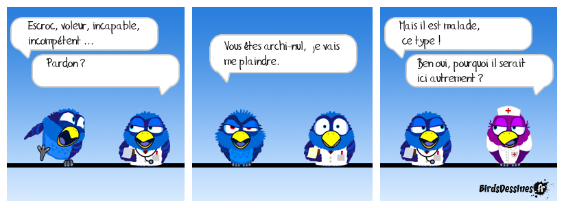 des fois, les médecins doivent être patients ...