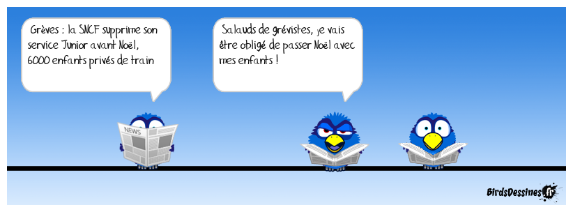 Salauds de grévistes !