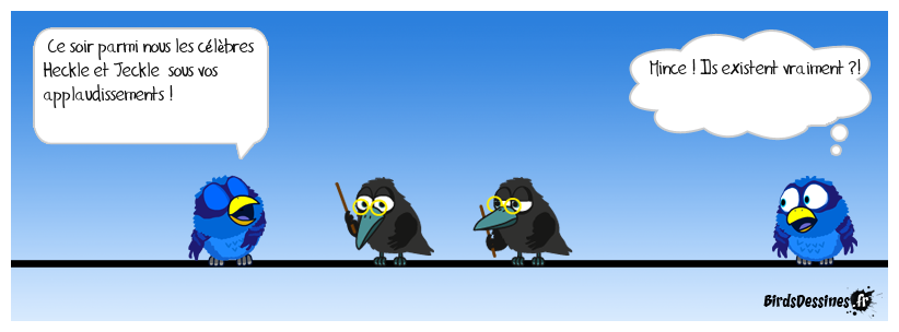 😨  Heckle et Jeckle 🧐 👀