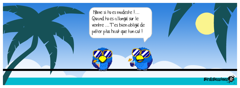 Les Z'oiseaux by Mister blues & Fraparr  Fraparr_meme-si-parfois-ca-fait-chier_1660982041