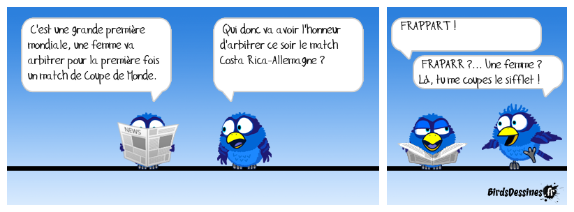 Triiiiiiiit ! Triiiiiiit !