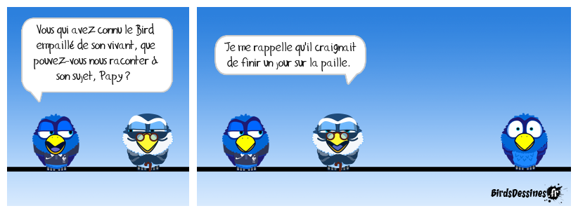 Le retour du Bird empaillé 12