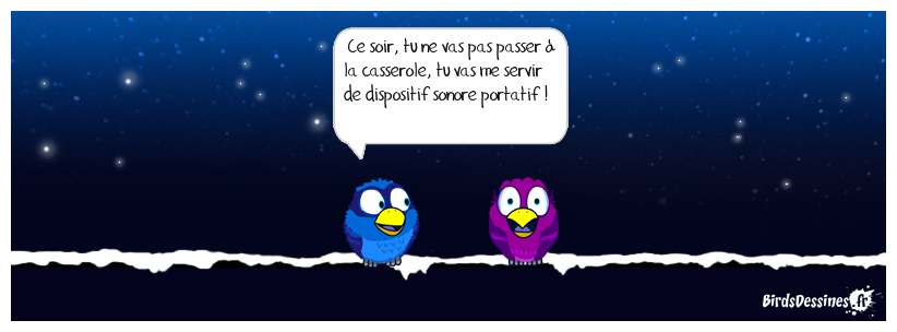 Inspiré par "un arrêté de la préfecture de l’Hérault a interdit tout « dispositif sonore portatif » ce jeudi à Ganges <BR>
Pour les francophiles et la culture :BR>
Passer à la casserole : être baisée (sans vraiment grand enthousiasme) Autrement dit