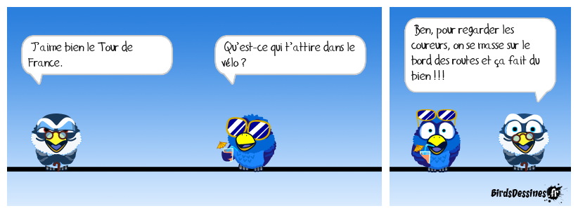 Les bons côtés du Tour de France !