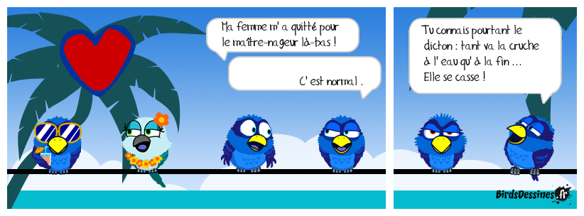 de quoi rester le bec dans l'eau