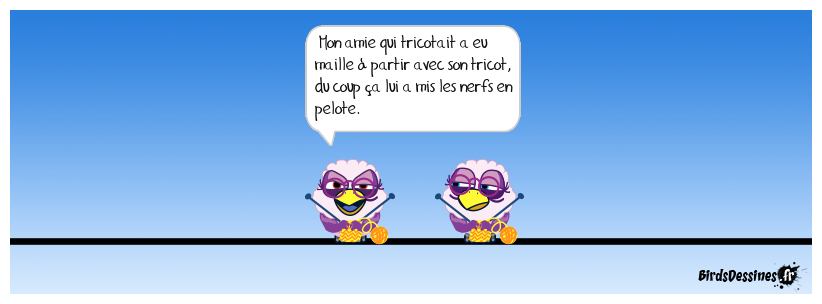 Avoir la laine mauvaise