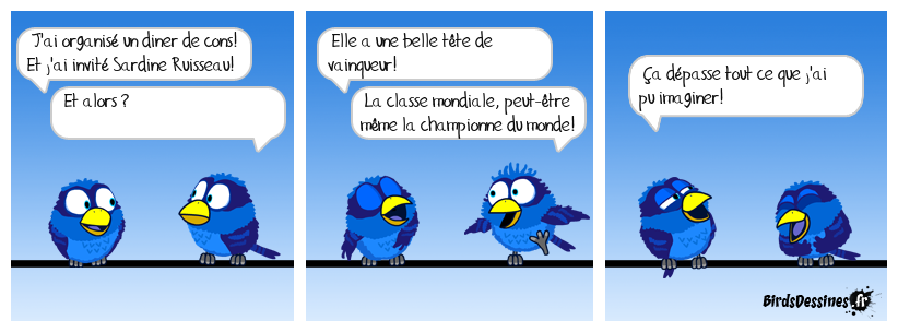 Vous ne vous arrêtez  jamais, vous!