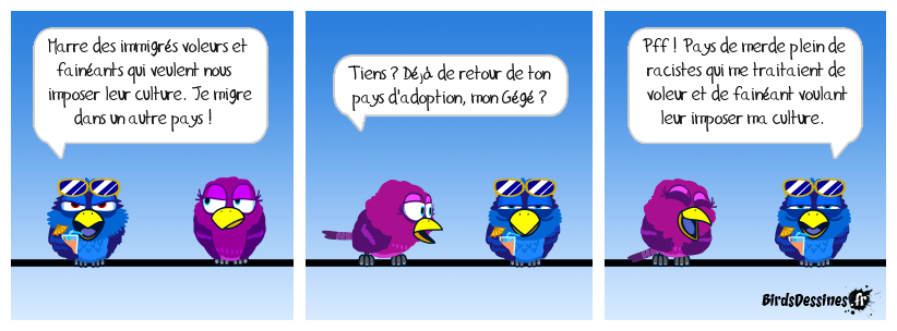 En tous lieux et en tous temps les immigrés ont été et sont encore rejetés pour les mêmes raisons débiles, toutes origines et cultures confondues. Le monde pourri des beaufs 30