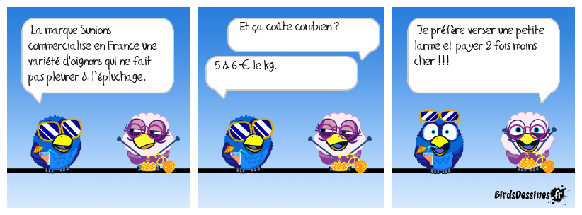 On va l’avoir dans l’oignon !