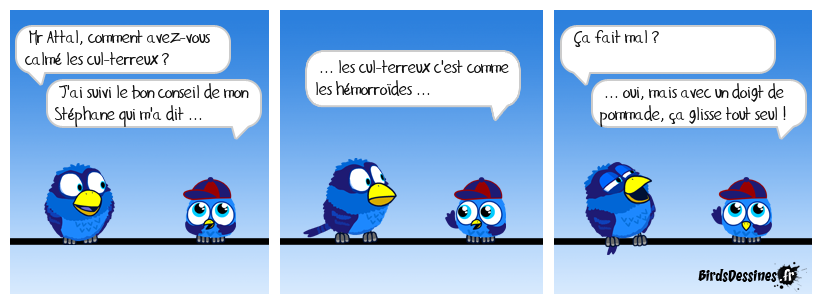 Avec eux, j'ai été obligé ... de vider tout le tube !