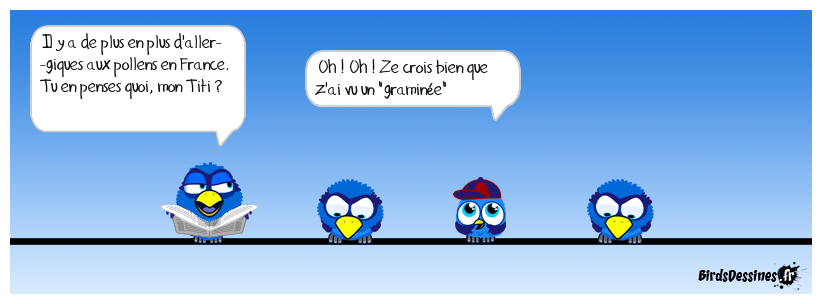 Pour les francophiles et la culture :<BR>
Voir https://fr.m.wikipedia.org/wiki/Titi_et_Grosminet Asthmatique et pour cause