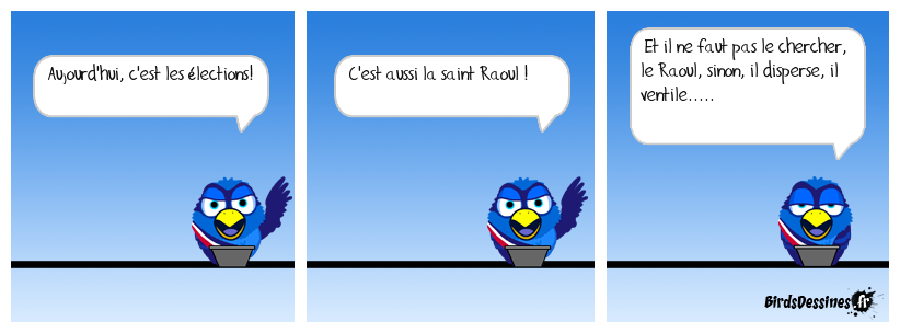 Raoul premier ministre....