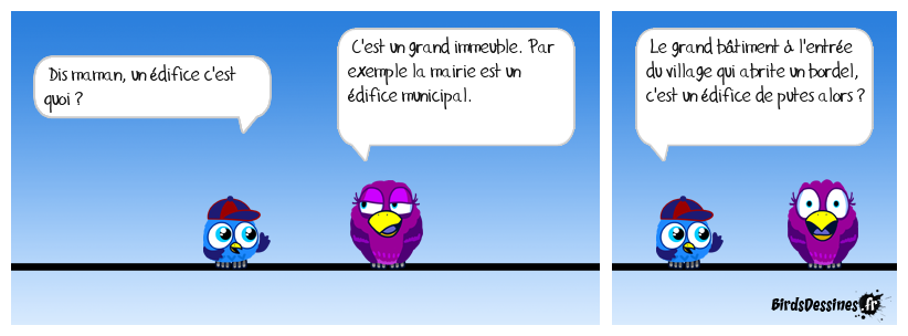 C'est pas possible ces gamins !