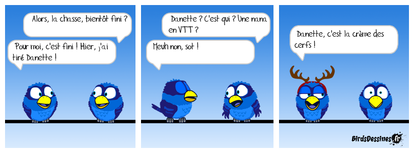 Le bon chasseur.