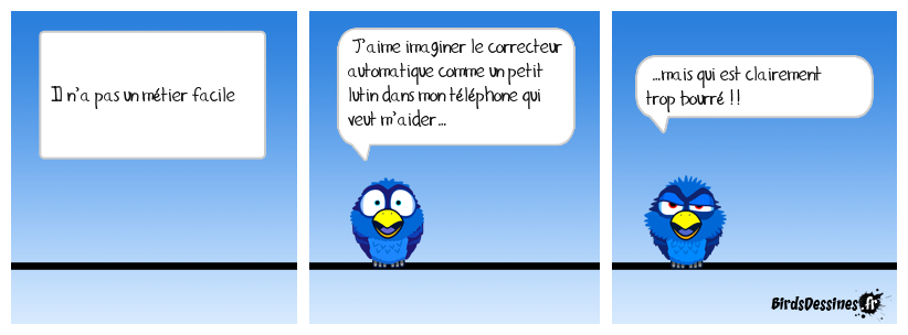 Laisse tomber, je vais le faire moi-même…