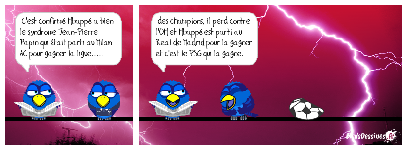 Kylian Mbappé a le syndrome de Jean-Pierre Papin :o)