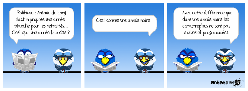 faut bien taper sur les vieux quand on ne veut pas taper sur les très riches. Pertes blanches