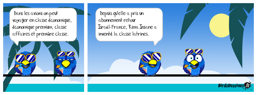 C'est une manie de vouloir voyager dans les chiottes !