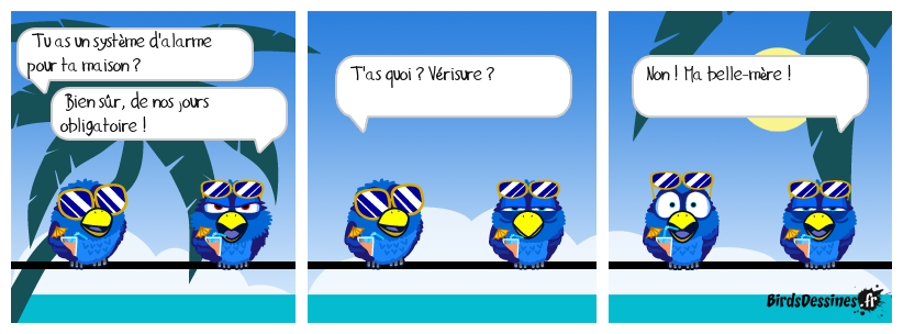 ☺ Maison sous haute surveillance ☺☺