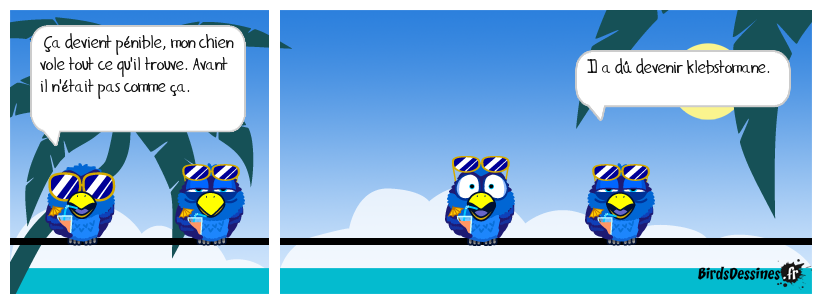 C'est une maladie il paraît