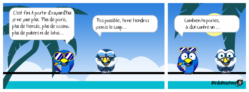 patron, l'addiction ! ...