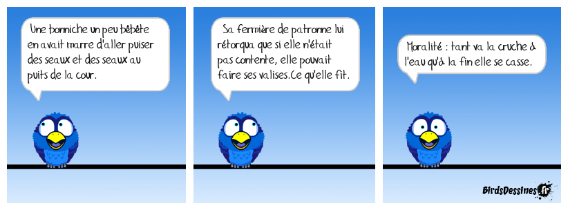 La Fontaine ( c'est le cas de le dire ) revisité.