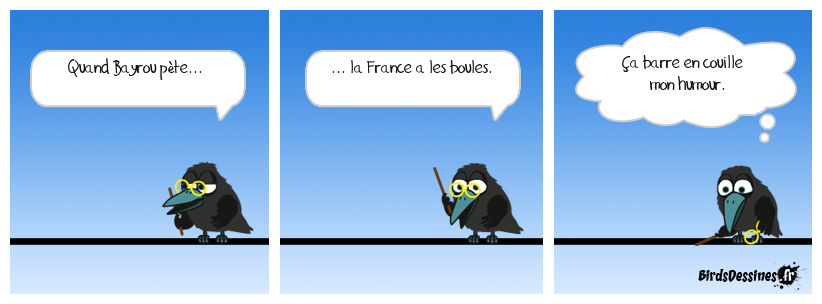 À force de glander... OK, je sors... 2