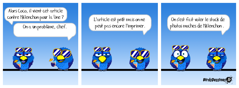 C'est systématique ! La presse est infoutue de trouver la moindre photo souriante de Mélenchon pour illustrer ses articles. Pourtant, des dizaines d'internautes lui en envoient régulièrement plusieurs sur lesquelles il a un air beaucoup plus sympa.
À se demander si la presse ne le ferait pas exprès pour donner d'emblée une mauvaise image de lui. Oh ! vous croyez ? Pendant ce temps, au journal...