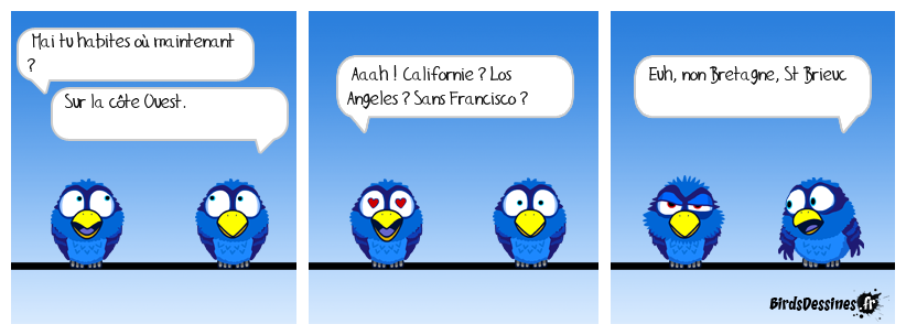 c'est la côte ouest aussi