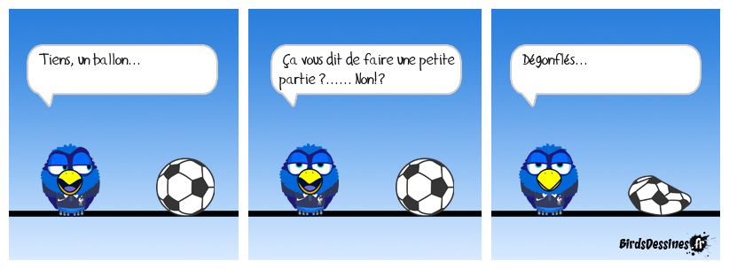 Blague à papa... Pas motivé pour un foot...
