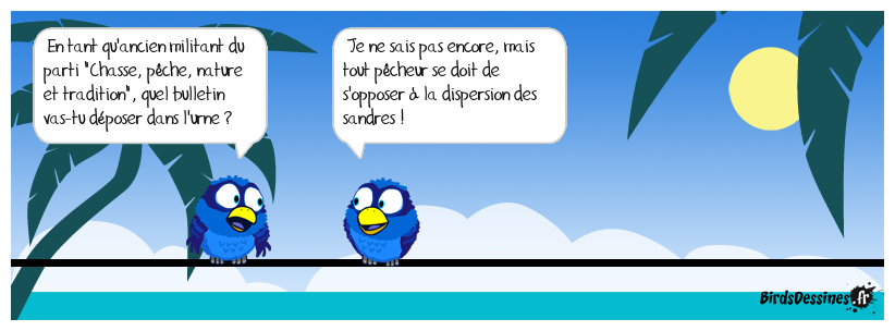 En général, il vote toujours pour deux gaules !