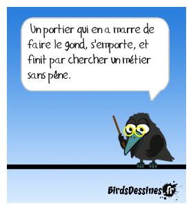 Donc il prend la porte ...