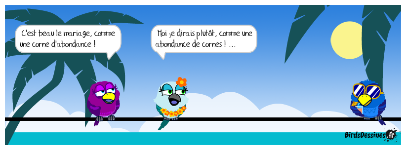 jusqu'au moment où les cornes m'usent ....