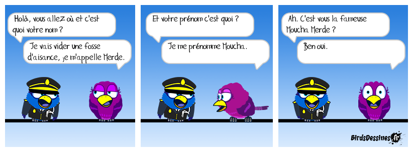 Ça doit être compliqué de s'appeler comme ça.