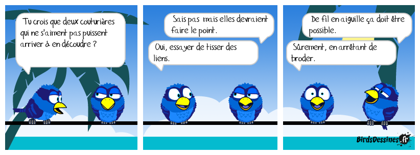 Á examiner sous toutes les coutures.