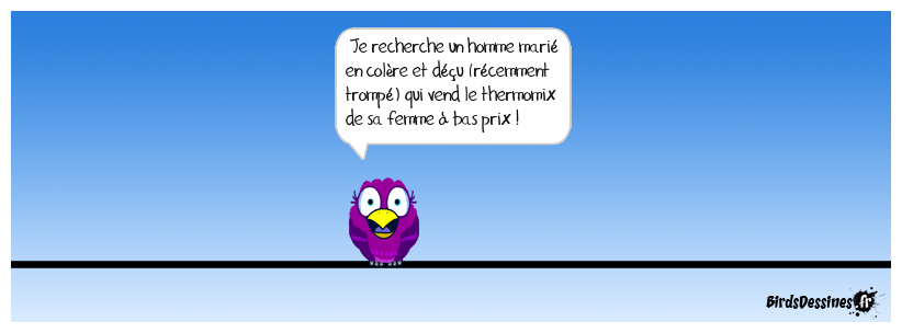 Ça doit se trouver quand même…