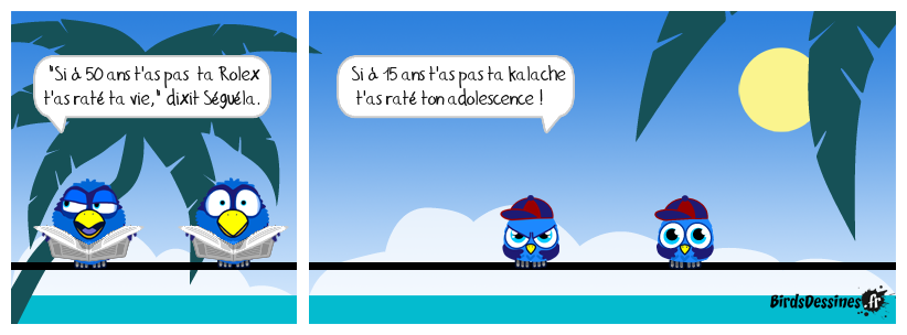 autres temps, autres mœurs !