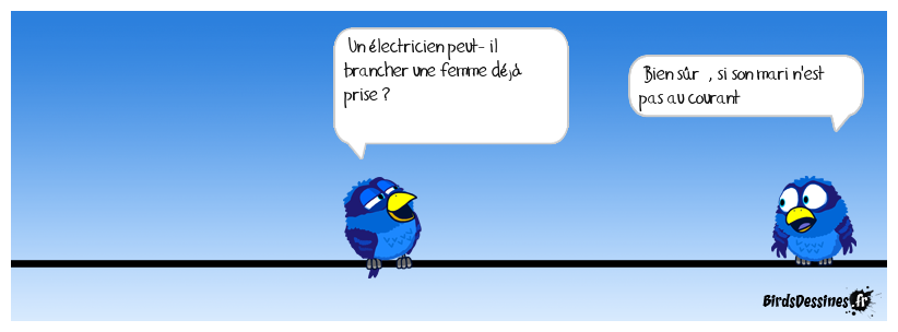 Si la femme est à la masse, tu disjonctes