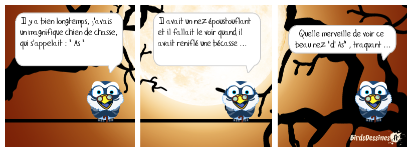 un chasseur sachant chasser ...