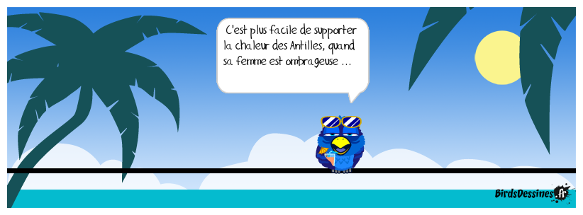 marche à l'ombre ...