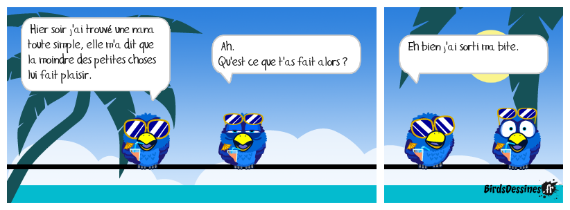Elle devait être contente.