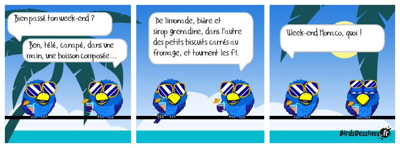 Trois Monaco pour le prix d'un.