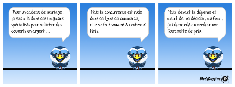 à des couverts ...