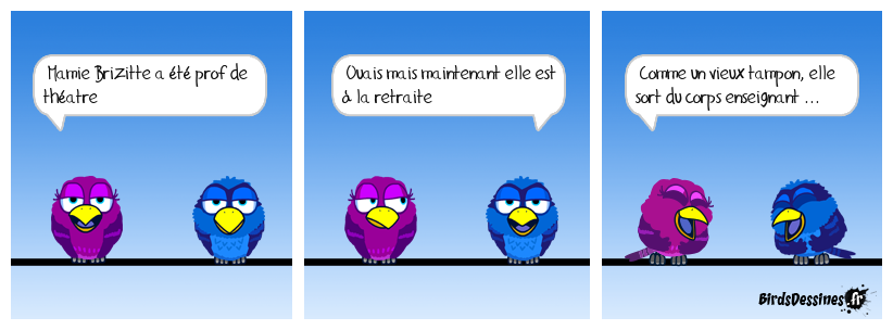 Sacrée mamie Brizitte ou Jean-mimi ...