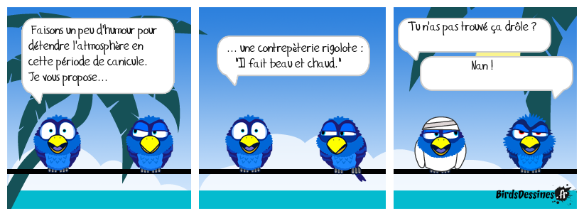 Il y en a qui n'ont aucun humour !