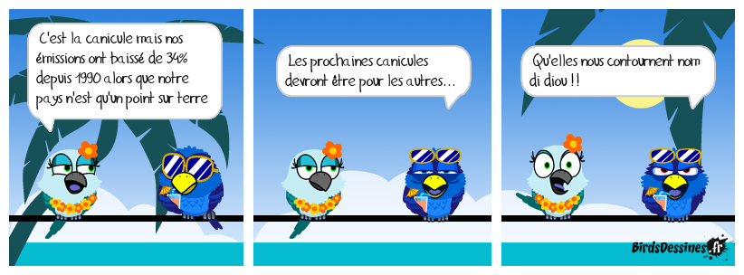 Allez hop ! La canicule pour les autres !