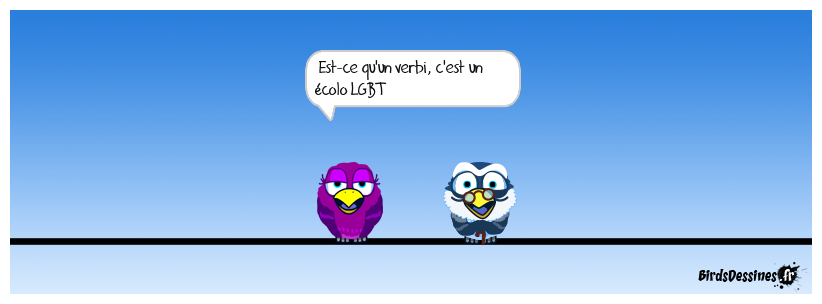 Question pour les Birds !